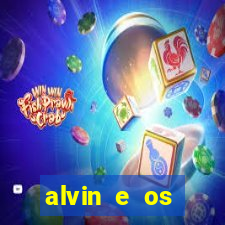 alvin e os esquilos 3 filme completo dublado mega filmes